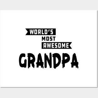 Grandpa - World's most awesome grandpa Posters and Art